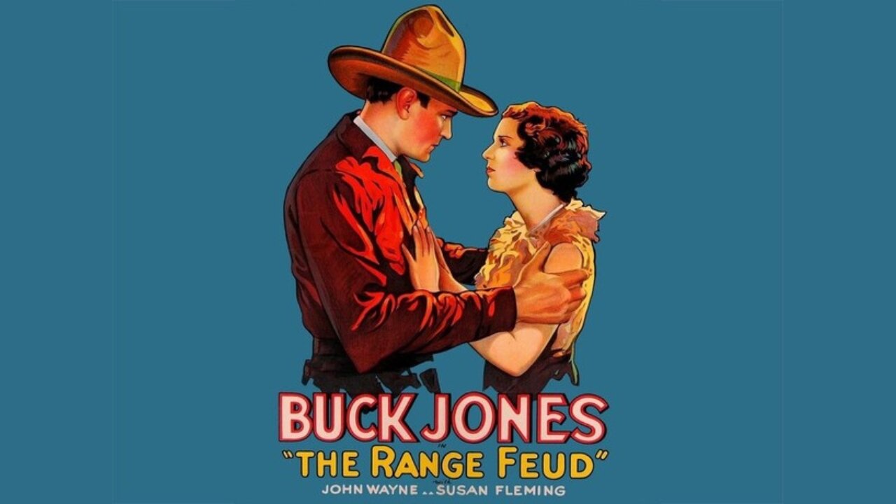 The Range Feud - Staring John Wayne, Buck Jones, Susan Fleming
