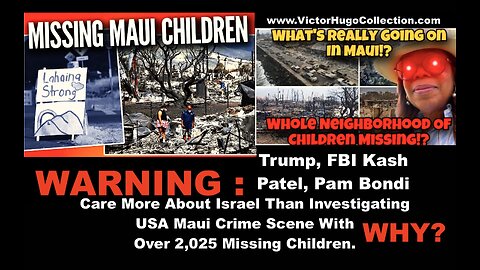 Trump FBI Kash Patel Pam Bondi Ignore Maui Lahaina Hawaii Crime Scene Michelle Melendez Victor Hugo