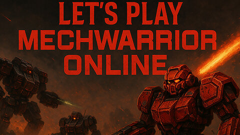 Mechwarrior online Part 2