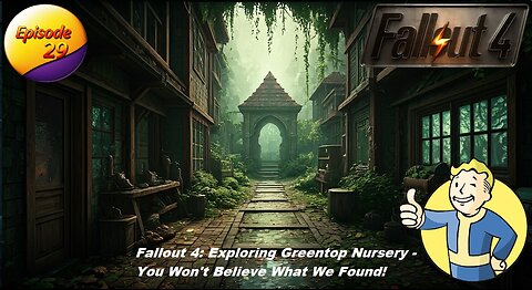 Fallout 4 EP 29: Exploring Greentop Nursery - You Won't Believe What We Found! #fallout4playthrough
