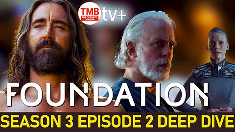Foundation Season 3 Episode 2 Exciting Deep Dive