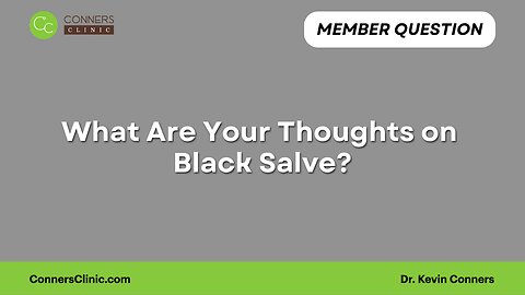 What Are Your Thoughts on Black Salve