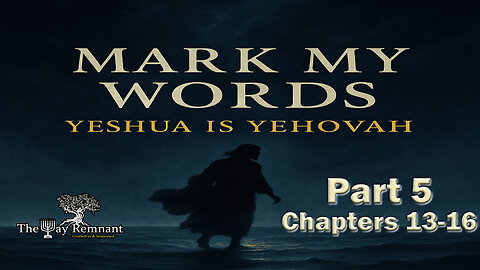 Mark My Words: Yeshua is Yehovah part 5