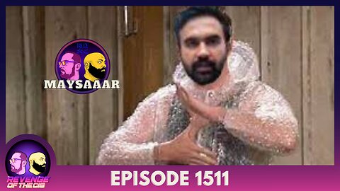 Episode 1511: MaySAAAR