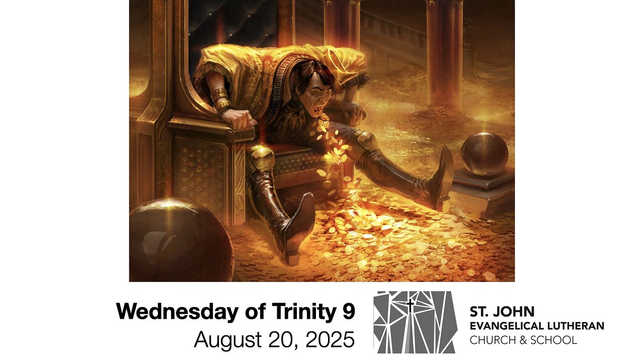 Wednesday of Trinity 9 — August 20, 2025