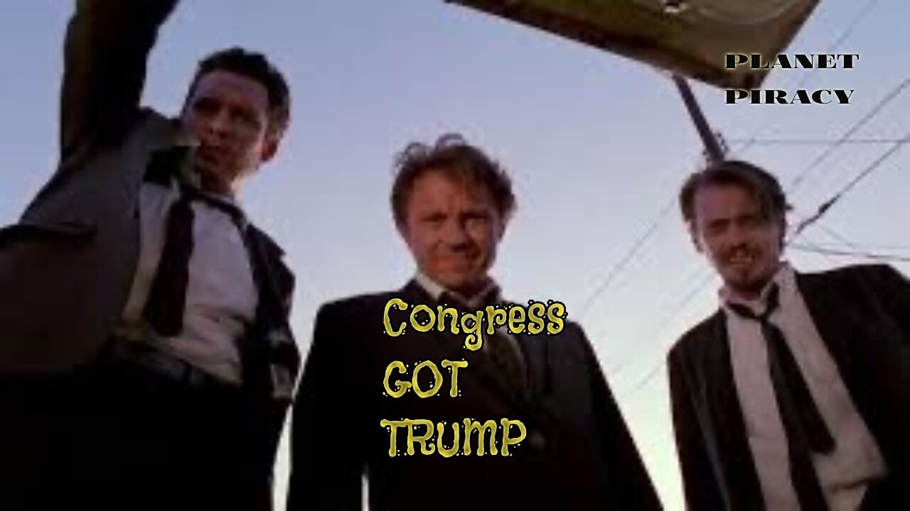 Planet Piracy 232: Congress Got Trump