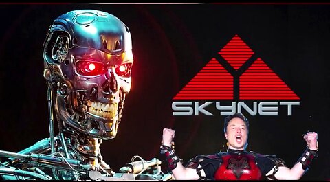 ELON MUSK IS BUILDING SKYNET - HERE'S PROOF. ⚔️