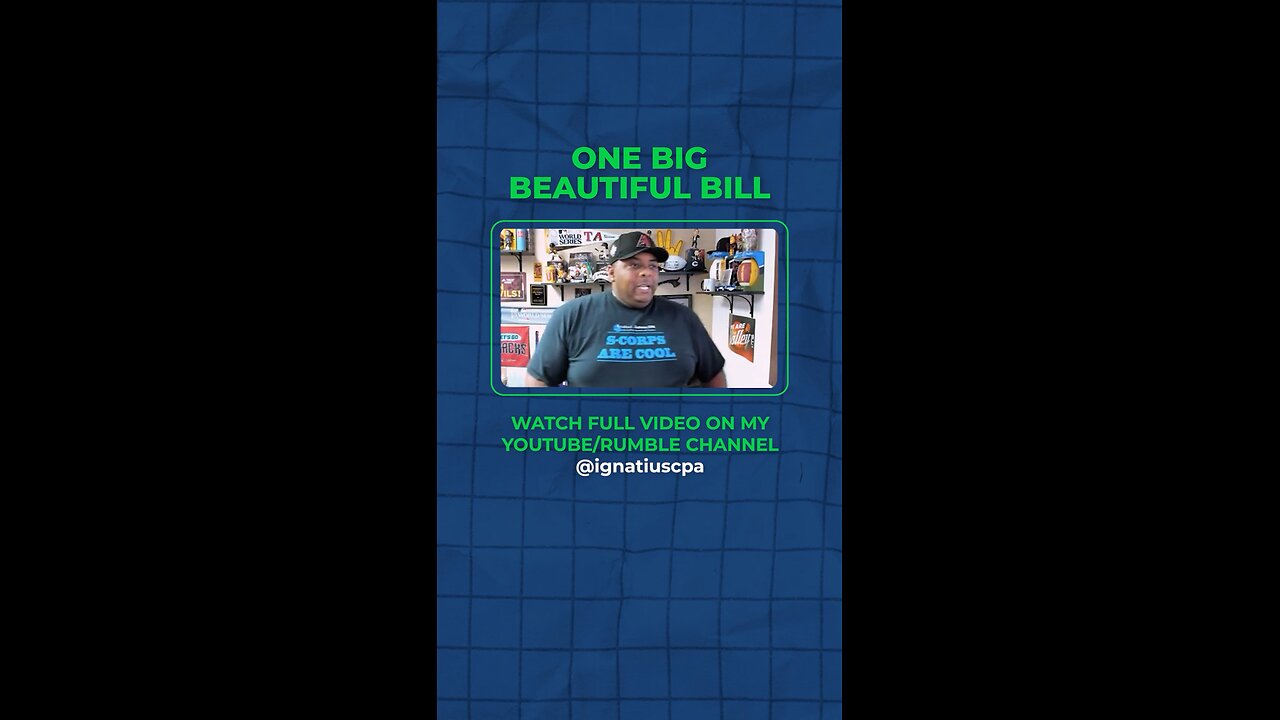 That One Big Beautiful Bill Go Find Full Video Watch! Some Good Some Bad #taxes #cpa