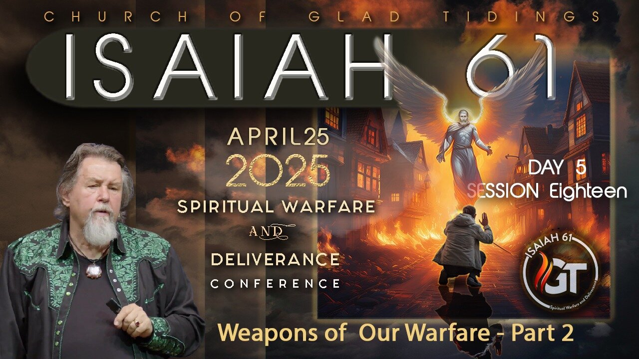 Day 5 | Session 18 | ISAIAH 61 | April 25, 2025