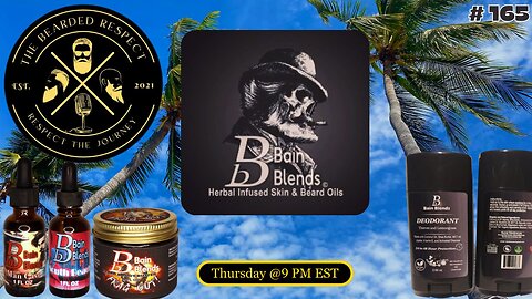 The Bearded Respect - #165 Bain Blends