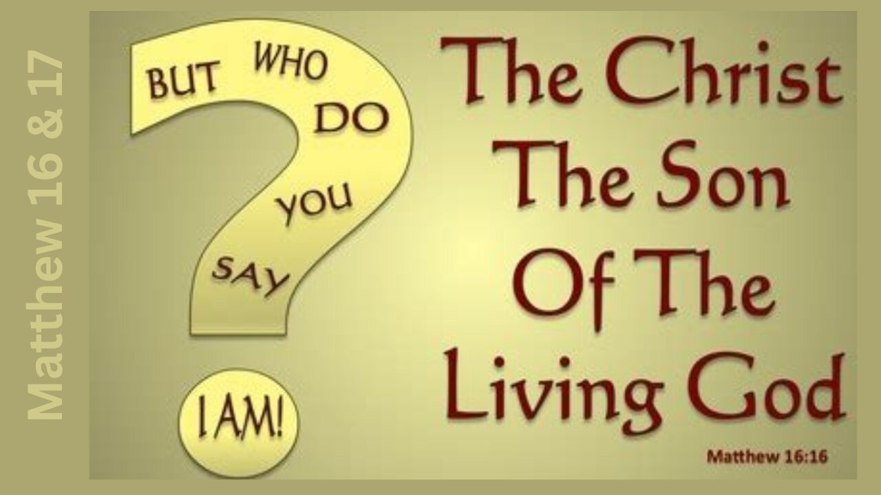 Matthew 16 & 17 : "Give Us A Sign"