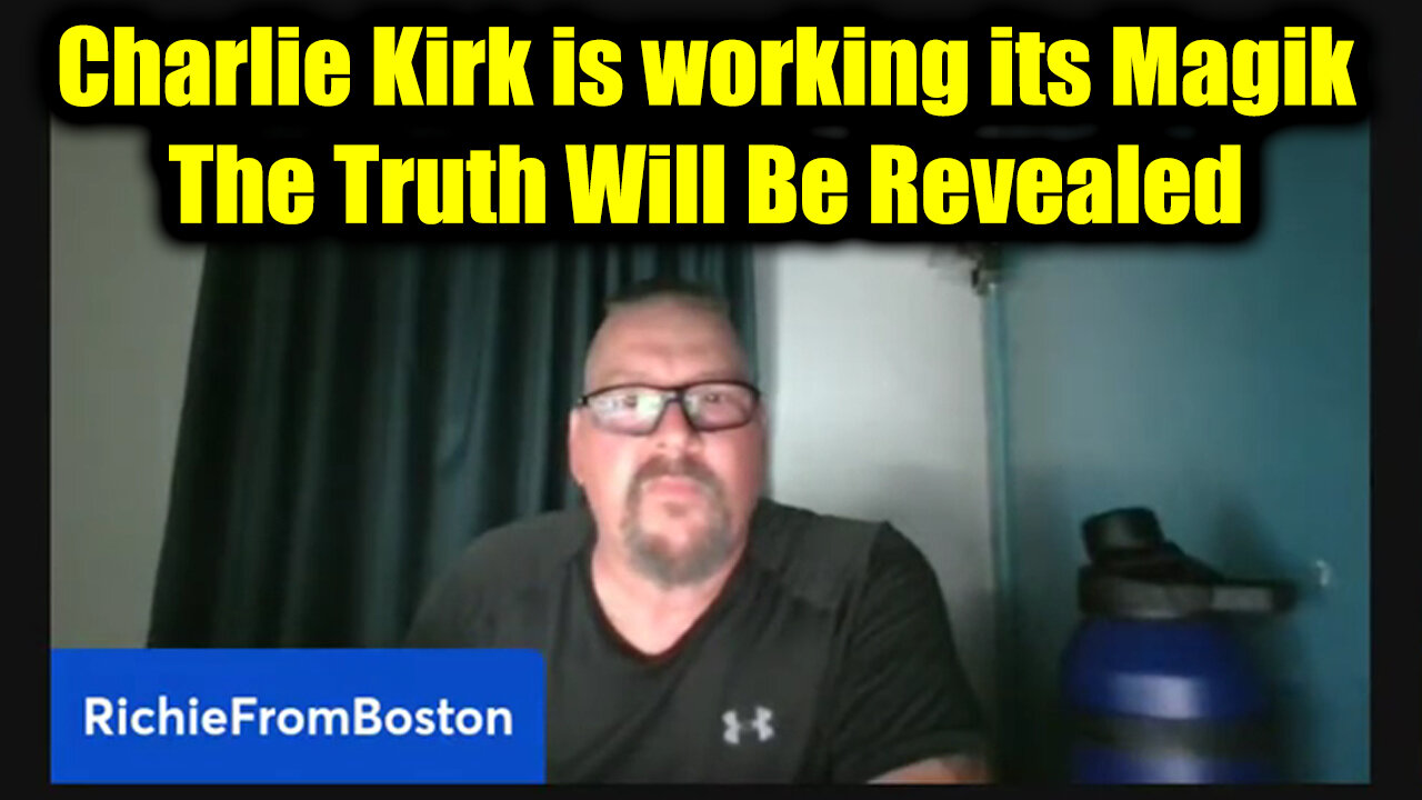 Ric. Charlie Kirk is working its Magik! The Truth Will Be Revealed