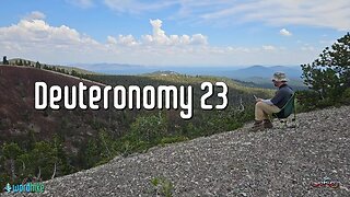 Deuteronomy 23, Bible Reading in Nature, BSB