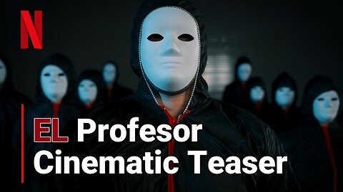 EL PROFESOR | "Netflix" Cinematic Teaser (Casa de Papel homage)