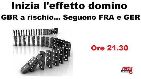 Inizia l'effetto domino - GBR a rischio... Seguono Francia e Germania