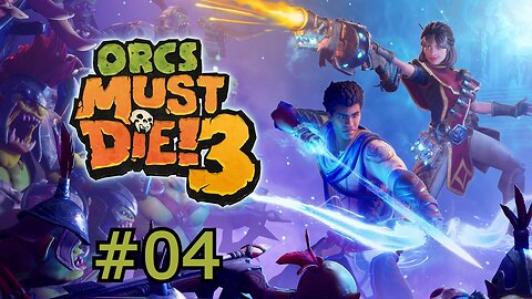 Orcs Must Die! 3 Walkthrough Gameplay Part 4 - HIDDEN DOCK (PC)