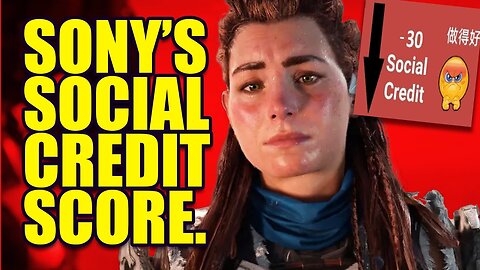 Sony Making a SOCIAL CREDIT SCORE for Gamers?!