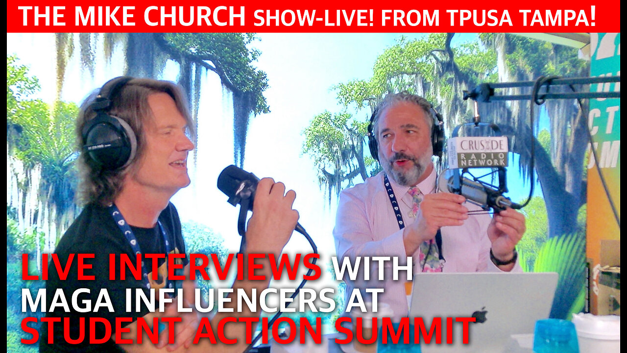The Mike Church Show LIVE - TPUSA SAS in Tampa Florida