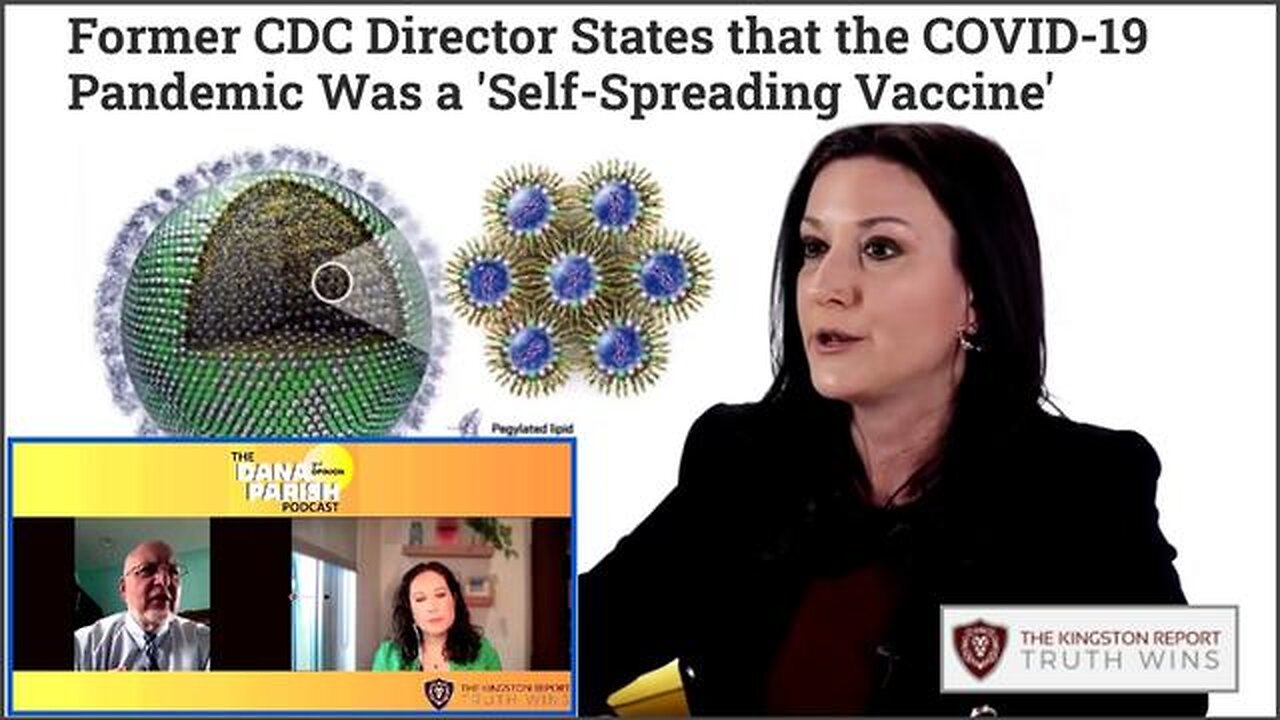 Former CDC Director States that the COVID-19 Pandemic Was a Self-Spreading Vaccine