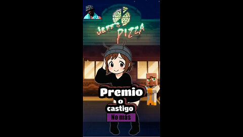 Castigo o Premio... Tú Decides