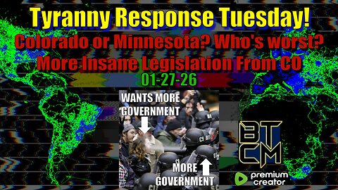 01-27-26 Colorado or Minnesota? Who's Worst? More Insane Legislature Coming From Colorado