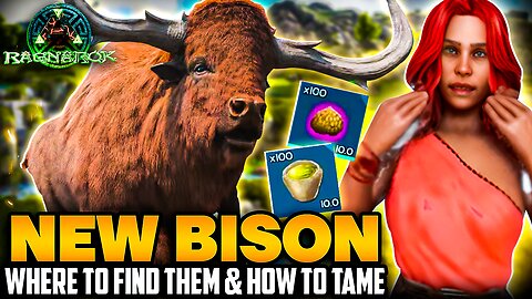 New Bison: Where To Find Them & How To Tame | Ark ASA