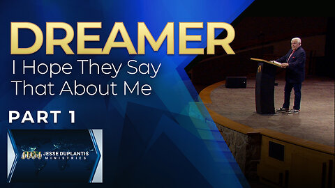 Dreamer: I Hope They Say That About Me, Part 1