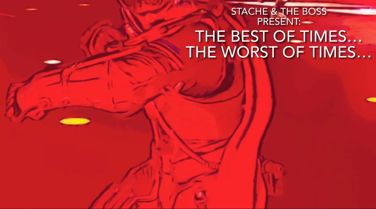 The Best of Times, The Worst of Times