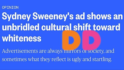 Dunkin Donuts Joins The Unbridled Cultural Shift Towards Whiteness