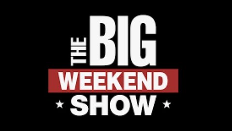 The BIG WEEKEND SHOW (June 14, 2025) Full 1st Hour