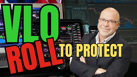 VLO - ROLLING TO PROTECT Before Earnings Tomorrow