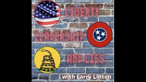 Episode 198: Liberty – What is Wrong With Tennessee? (Part 1)