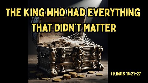 The King Who Had Everything That Didn't Matter