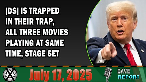 X22 Report - [DS] Is Trapped In Their Trap, All Three Movies Playing At Same Time, Stage Set