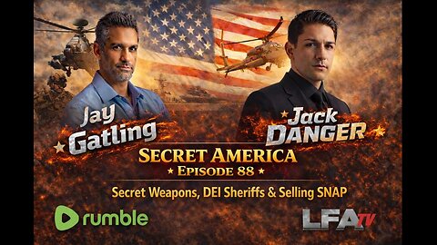 Secret America - Episode 88 - Secret Weapons, DEI Sheriffs & Selling SNAP