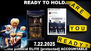 And We Know BOMBSHELL 07.22.25: "Treason, Obama, First Arrest Will Verify Action"