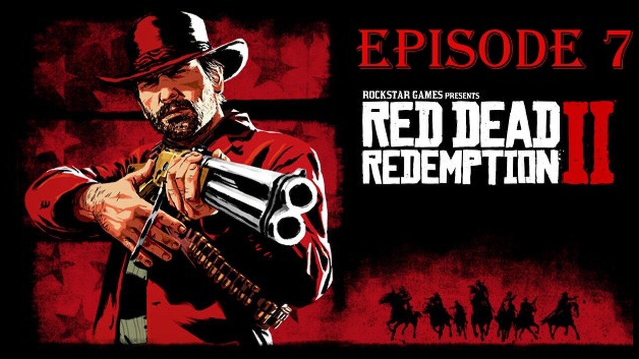 Red Dead Redemption 2 (Episode 7)