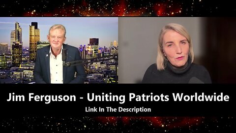 Jim Ferguson - Uniting Patriots Worldwide