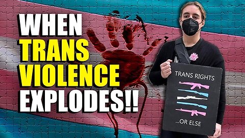 Transgender Violence Is Being IGNORED And It's Leading To MASS MURDER!!
