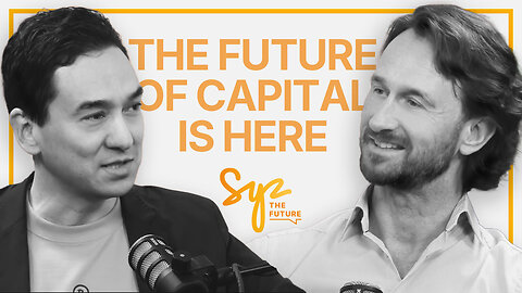 Ep.12: Simon Gerovich – The Future of Capital is Here