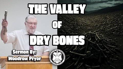 The Valley of Dry Bones