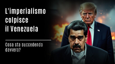 L'imperialismo colpisce il Venezuela: cosa sta succedendo davvero?