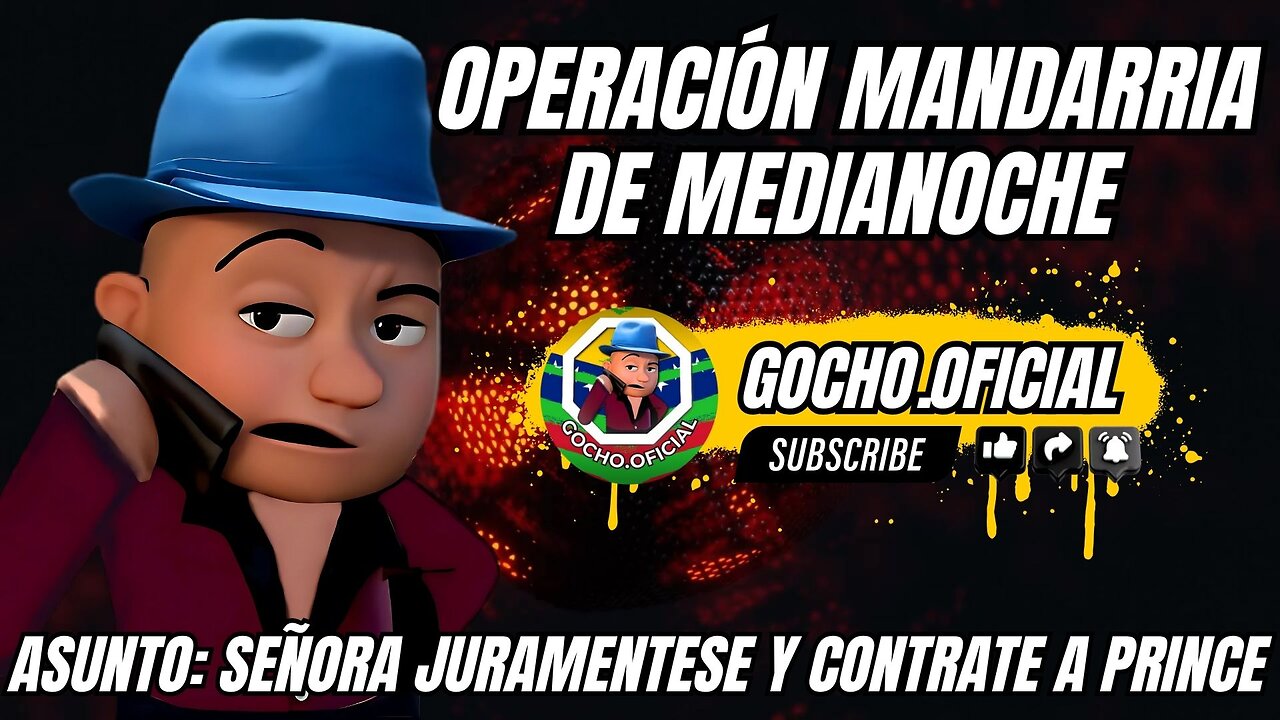 26JUN2025 | OPERACIÓN MANDARRIA DE MEDIANOCHE | [GOCHO.OFICIAL]