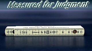 Measured for Judgment