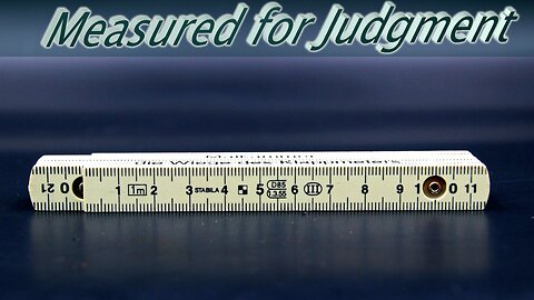 Measured for Judgment