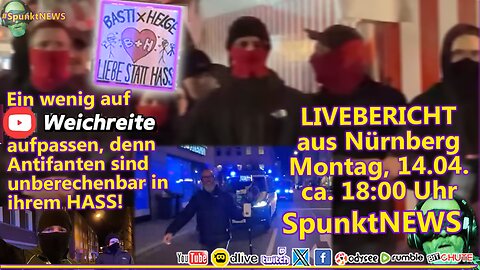 NÜRNBERG - Montagsdemo, Antifanten Gegenprotest und "bisschen auf Weichi aufpassen" #ZwinkerSmiley
