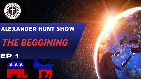THE ALEXANDER HUNT SHOW: EP 1