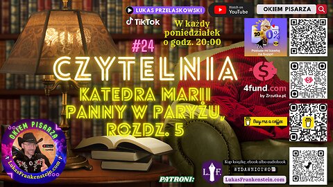 #24 Audycja Czytelnia: Katedra Marii Panny w Paryżu, Wiktor Hugo, rozdz. 5