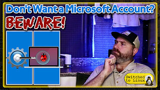 Don't Want a Microsoft Account? Beware!