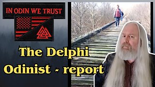 The Delphi Odinist-Report